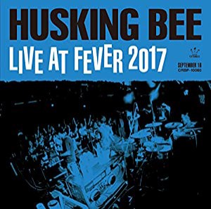 HUSKING BEE LIVE AT FEVER 2017(DVD+CD)(中古品)