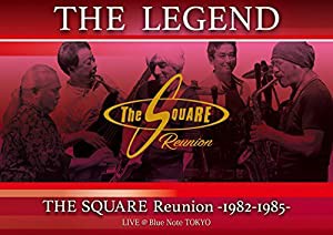 "THE LEGEND" / THE SQUARE Reunion -1982-1985- LIVE @Blue Note TOKYO [DVD](中古品)