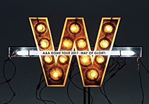 AAA DOME TOUR 2017 -WAY OF GLORY-(DVD2枚組)（スマプラ対応）(初回生産限定盤)(中古品)