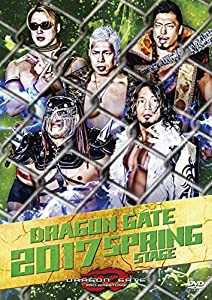 DRAGON GATE 2017 SPRING STAGE [DVD](中古品)