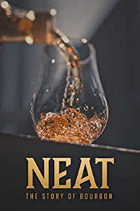 Neat: Story of Bourbon(中古品)