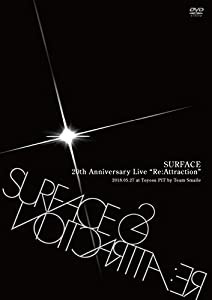 SURFACE 20th Anniversary Live「Re:Attraction」 [DVD](中古品)