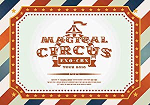 EXO-CBX “MAGICAL CIRCUS" TOUR 2018(初回生産限定盤)(スマプラ対応) [DVD](中古品)