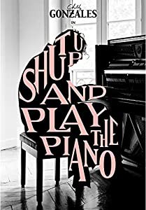 Shut Up And Play The Piano [DVD](中古品)
