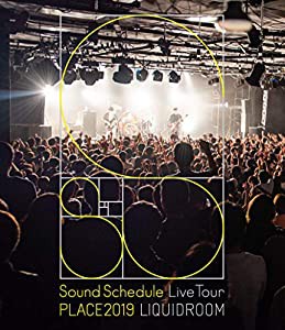 Sound Schedule Live Tour “PLACE2019" LIQUIDROOM(Blu-ray Disc)(中古品)