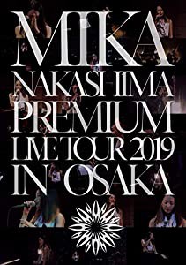 MIKA NAKASHIMA PREMIUM LIVE TOUR 2019 IN OSAKA (Blu-ray) (完全生産限定盤) (特典なし)(中古品)