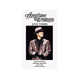 矢沢永吉 Anytime Woman EIKICHI YAZAWA CONCERT TOUR 1992 [THE LIVE EIKICHI YAZAWA DVD BOX](中古品)