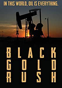 Black Gold Rush: A New American Dream [DVD](中古品)