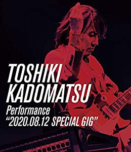 TOSHIKI KADOMATSU Performance“2020.08.12 SPECIAL GIG" (BD) [Blu-ray](中古品)