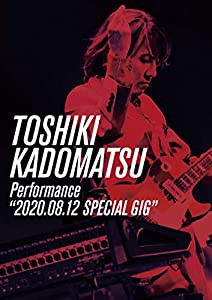 TOSHIKI KADOMATSU Performance“2020.08.12 SPECIAL GIG" (DVD)(中古品)