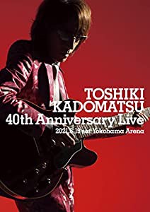 【Amazon.co.jp限定】TOSHIKI KADOMATSU 40th Anniversary Live (通常盤) (3DVD) (オリジナルA4トートバッグ付)(中古品)