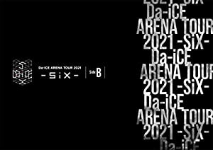 Da-iCE ARENA TOUR 2021 -SiX- Side B(Blu-ray)(中古品)