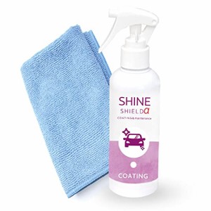 SHIELD SHINE SHIELDα 200ml (洗車 コーティング剤/クロス付き) 超滑水 極艶 ガラス撥水 艶 ボディコーティング カーコーティング 洗車