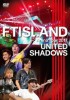 L/[DVD]/FTISLAND/FTISLAND Arena Tour 2017 -UNITED SHADOWS-/WPBL-90435