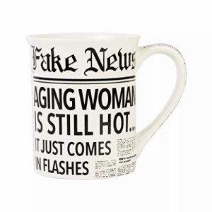 エネスコ Enesco 置物 インテリア Enesco Our Name is Mud Fake News Aging Woman Hot Flashes Coffee Mug