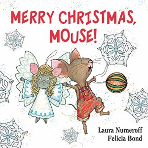 海外製絵本 知育 英語 Merry Christmas, Mouse!: A Christmas Holiday Book for Kids (If You Give...)