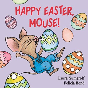 海外製絵本 知育 英語 Happy Easter, Mouse! (If You Give...)