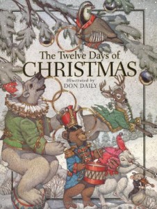 海外製絵本 知育 英語 The Twelve Days Of Christmas: The Children's Holiday Classic