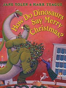 海外製絵本 知育 英語 How Do Dinosaurs Say Merry Christmas?