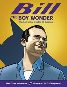海外製絵本 知育 英語 Bill the Boy Wonder: The Secret Co-Creator of Batman