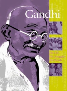 海外製絵本 知育 英語 Gandhi: His Life, His Struggles, His Words (Great Spiritual Figures of Modern Ti