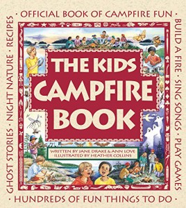 海外製絵本 知育 英語 The Kids Campfire Book: Official Book of Campfire Fun (Family Fun)