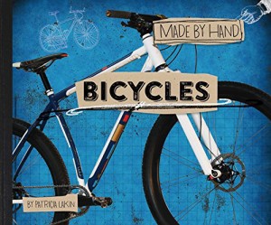 洋書 Bicycles (2) (Made by Hand) 英語版 atricia Lakin著 ハードカバー 28.4x23.5x0.9cm