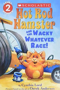 海外製絵本 知育 英語 Hot Rod Hamster and the Wacky Whatever Race! (Scholastic Reader, Level 2)