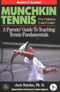 海外製絵本 知育 英語 Munchkin Tennis For Children 9 and Under: A Parents' Guide to Teaching Tennis Fu