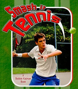 海外製絵本 知育 英語 Smash it Tennis (Sports Starters)