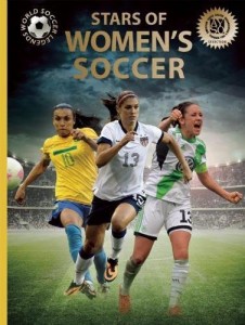 海外製絵本 知育 英語 Stars of Women's Soccer (World Soccer Legends)