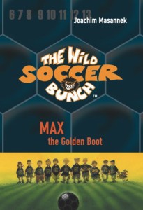 海外製絵本 知育 英語 The Wild Soccer Bunch,Book 5, Max the Golden Boot