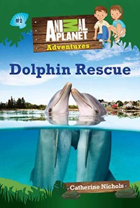 海外製絵本 知育 英語 Dolphin Rescue (Animal Planet Adventures Chapter Books #1)