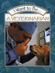 海外製絵本 知育 英語 I Want to Be a Veterinarian