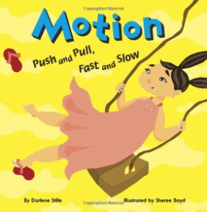 海外製絵本 知育 英語 Motion: Push and Pull, Fast and Slow (Amazing Science)