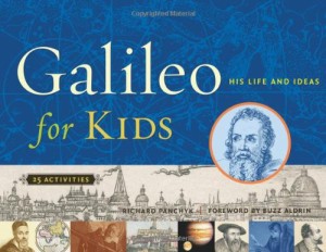 海外製絵本 知育 英語 Galileo for Kids: His Life and Ideas, 25 Activities (17) (For Kids series)