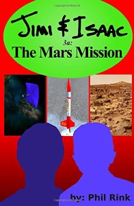 海外製絵本 知育 英語 Jimi & Isaac 3a: The Mars Mission (Jimi & Isaac Books)