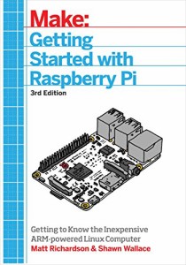 海外製絵本 知育 英語 Getting Started With Raspberry Pi: An Introduction to the Fastest-Selling Comput