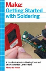 海外製絵本 知育 英語 Getting Started with Soldering: A Hands-On Guide to Making Electrical and Mechan