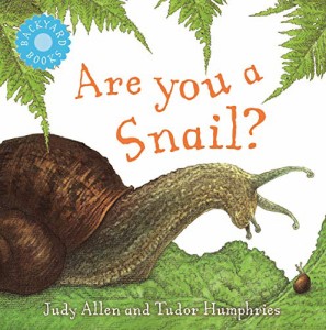 海外製絵本 知育 英語 Are You a Snail? (Backyard Books)