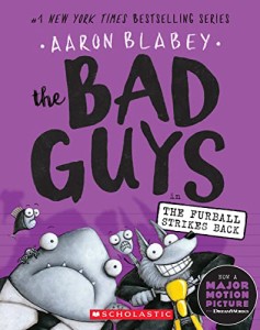 海外製絵本 知育 英語 The Bad Guys in The Furball Strikes Back (The Bad Guys #3) (3)