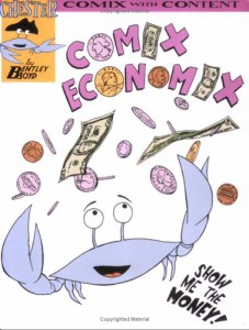 海外製絵本 知育 英語 Comix Economix (Chester the Crab's Comics with Content Series)