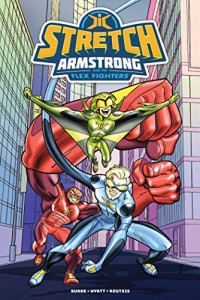海外製絵本 知育 英語 Stretch Armstrong and the Flex Fighters