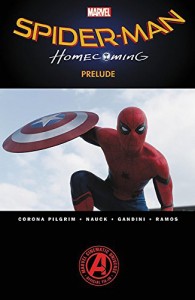 海外製絵本 知育 英語 Marvel's Spider-Man Homecoming: Prelude