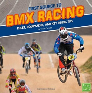 海外製絵本 知育 英語 First Source to BMX Racing: Rules, Equipment, and Key Riding Tips (First Sports 