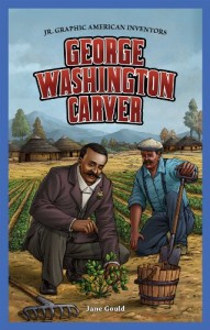 海外製絵本 知育 英語 George Washington Carver (Jr. Graphic American Inventors)