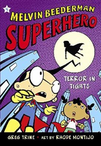 海外製絵本 知育 英語 Terror in Tights (Melvin Beederman, Superhero, 4)