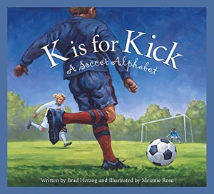 海外製絵本 知育 英語 K is for Kick: A Soccer Alphabet (Sports Alphabet)
