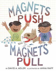 海外製絵本 知育 英語 Magnets Push, Magnets Pull