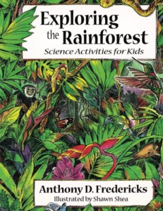 海外製絵本 知育 英語 Exploring the Rainforest: Science Activities for Kids